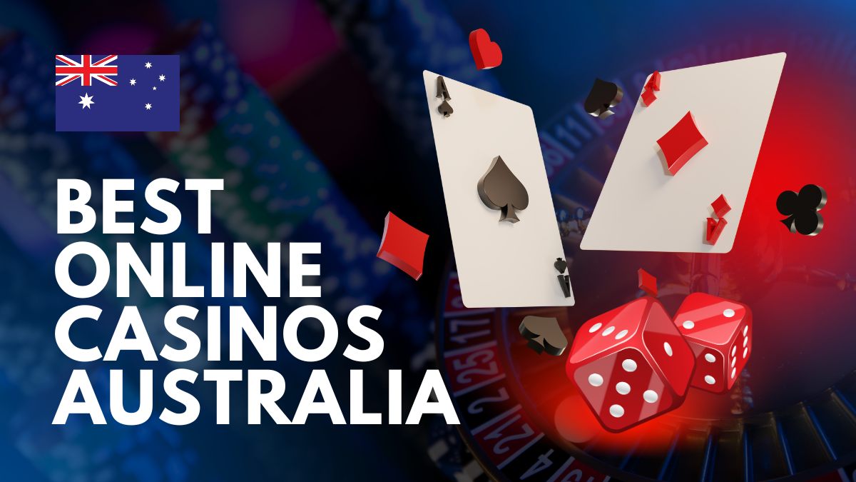 10 Best Online Casinos in Australia for Real Money in 2024